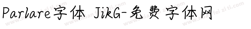 Parlare字体 JikG字体转换